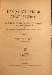 kniha Daň osobní z příjmu z platů služebních, Česká grafická Unie 1909