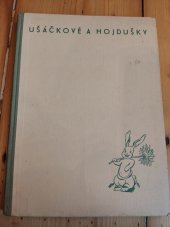 kniha Ušáčkové a hojdušky, Novina 1941