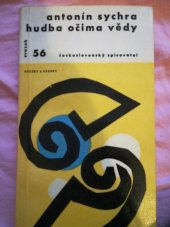 kniha Hudba očima vědy 5 kapitol o hudeb. estetice pro hudebníky i nehudebníky, Československý spisovatel 1965