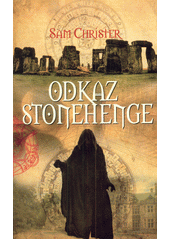 kniha Odkaz Stonehenge, Euromedia 2016