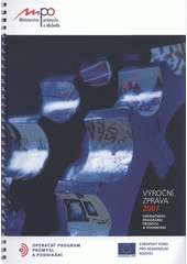 kniha Výroční zpráva Operačního programu Průmysl a podnikání 2007, Ministerstvo průmyslu a obchodu ČR, Sekce strukturálních fondů 