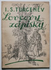 kniha Lovcovy zápisky, Školní nakladatelství pro Čechy a Moravu 1941