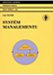kniha Systém managementu, Masarykova univerzita 2007