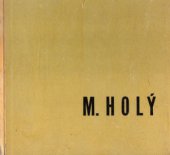 kniha Miloslav Holý [obr. monografie], Nakladatelství československých výtvarných umělců 1959