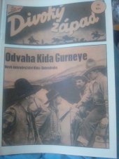 kniha Odvaha Kida Gurneye Nové dobrodružství Kida-Dobrodruha : Cowboyský román, Návrat 1992