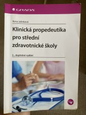 kniha Klinická propedautika pro střední zdravotnické školy 2., doplněné vydání, Grada 2020