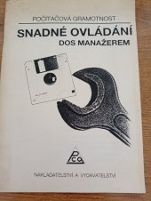 kniha Snadné ovládání DOS manažerem Počítačová gramotnost, PCG nakladatelství a vydavatelství 1993