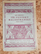 kniha Tři povídky malostranské, Topičova edice 1937