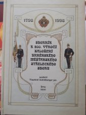 kniha Sborník k 200. výročí založení brněnského měšťanského střeleckého sboru, Brněnský městský střelecký sbor 2000