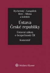 kniha Ústava České republiky Údtavní zákon o bezpečnosti ČR - komentář, Wolters Kluwer 2015