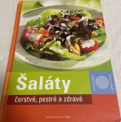 kniha Šaláty čerstvé, pestré a zdravé, Vemag Verlag 2019