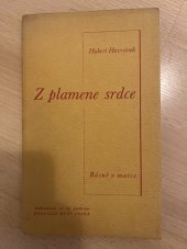 kniha Z plamene srdce Básně o matce, Nakladatelství U sv. Jindřicha, Bohuslav Rupp 1941