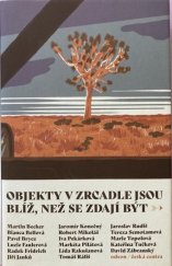 kniha Objekty v zrcadle jsou blíž, než se zdají být, Odeon 2020