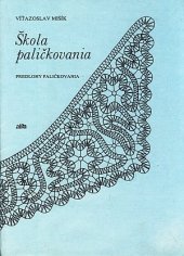 kniha Škola paličkovania predlohy paličkovania, Alfa 1988