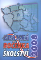 kniha Krajská ročenka školství 2008, Ústav pro informace ve vzdělávání - Divize nakladatelství Tauris 2009