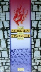 kniha Prorok Eliás a Ján Krstiteĺ, Matica slovenská 1998