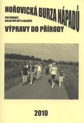 kniha Hořovická burza nápadů pro činnost kolektivů dětí a mládeže výpravy do přírody, Sdružení Mladých ochránců přírody ČSOP ve spolupráci s ZO ČSOP Hořovice 2010