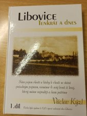 kniha Libovice - tenkrát a dnes. 1. díl, Obec Libovice 2006