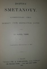 kniha Příspěvky k životopisu a umělecké činnosti mistra Bedřicha Smetany. II., - Dopisy Smetanovy, Fr. A. Urbánek 1896