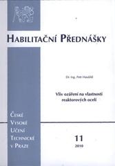 kniha Vliv ozáření na vlastnosti reaktorových ocelí = Effect of irradiation properties of reactor pressure vessel steels, ČVUT 2010