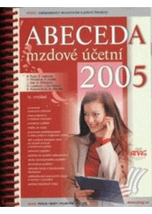 kniha Abeceda mzdové účetní 2005, Anag 2005