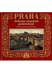 kniha Praha album starých pohlednic, Nakladatelství 555 2000