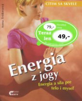 kniha Energia z jogy energia a sila pre telo i myseľ, Cesty 2001