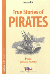 kniha True Stories of Pirates Piráti pravdivé příběhy, INFOA 2017