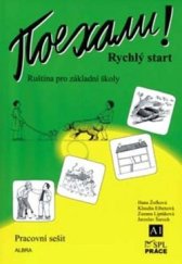 kniha Pojechali! pracovní sešit - rychlý start : A1 : pro základní školy a víceletá gymnázia, Albra 2009