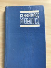 kniha Klasifikace nemocí 1966 mezinárodní statistická klasifikace nemocí, úrazů a příčin smrti (1966) ve znění 8. decenální revize, Avicenum 1976