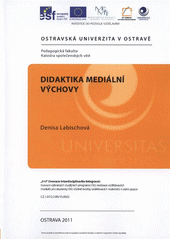 kniha Didaktika mediální výchovy, Ostravská univerzita v Ostravě 2011