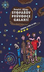 kniha Stopařův průvodce Galaxií 4 - Sbohem, a díky za ryby, Argo 2008