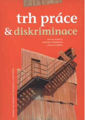 kniha Trh práce a diskriminace, Poradna pro občanství, občanská a lidská práva 2008