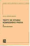 kniha Texty ke studiu konfesního práva. III., - Československo, Karolinum  2006