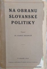kniha Na obranu slovanské politiky, Pražská akciová tiskárna 1926