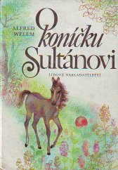 kniha O koníčku Sultánovi, Lidové nakladatelství 1979