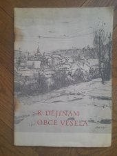 kniha K dějinám obce Veselá, Místní národní výbor 1989