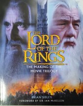 kniha The Lord of the Rings-The making of the movie trilogy, Harper Collins 2002