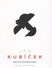 kniha Jan Kubíček Cesta do budoucnosti, KANT 2016