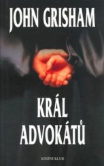 kniha Král advokátů, Knižní klub 2004