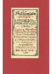 kniha Tři písně Antonína Koniáše. Píseň o mukách pekelných, Paseka 2008