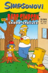 kniha Simpsonovi  Bart Simpson: Skoro-střelec, Crew 2015