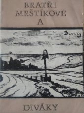 kniha Bratři Mrštíkové a Diváky, Okresní archív, Odbor školství a kultury 1966