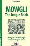 kniha Mowgli: The Jungle Book Mauglí - Kniha džunglí, podle příběhu Rudyarda Kiplinga, INFOA 2018