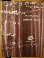 kniha Sestřička Poezie (výbor z díla), Pro Klub kultury vydalo nakl. Refugium Velehrad-Roma 1999