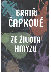 kniha Ze života hmyzu komedie o třech aktech s předehrou a epilogem, 1400 2022