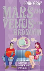 kniha Mars and Venus in bedroom A guide to lasting romance and passion, HarperCollins 2013