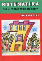 kniha Matematika pro 7. ročník základní školy. Aritmetika, Kvarta 1998