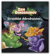 kniha Zem dinosaurov - Strašidelné dobrodružstvo, PB Publishing 2010