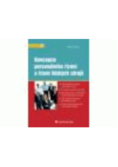 kniha Koncepce personálního řízení a řízení lidských zdrojů, Grada 2011